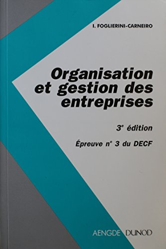 Organisation et gestion des entreprises : la conception moderne du management
