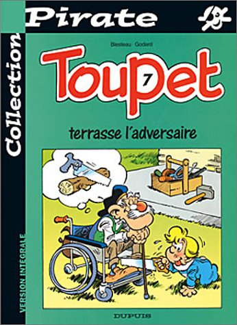 bd pirate : toupet, tome 7 : toupet terrasse l'adversaire