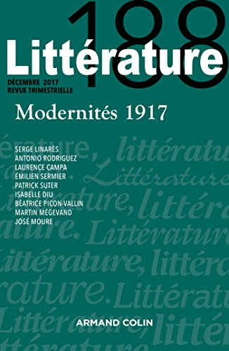 Littérature, n° 188. Modernités 1917