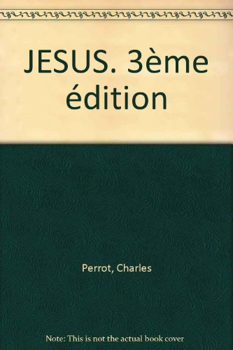 jesus. 3ème édition