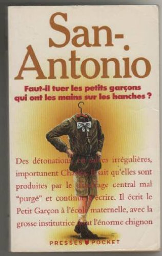 Faut-il tuer les petits garçons qui ont les mains sur les hanches ?