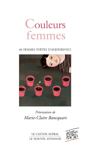 Couleurs femmes : poèmes de 57 femmes