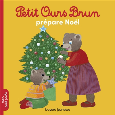 Petit Ours Brun prépare Noël