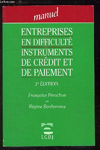 entreprises en difficulté : instruments de crédit et de paiement