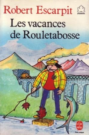les vacances de rouletabosse