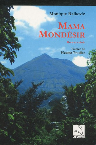 Mama Mondésir : roman créole