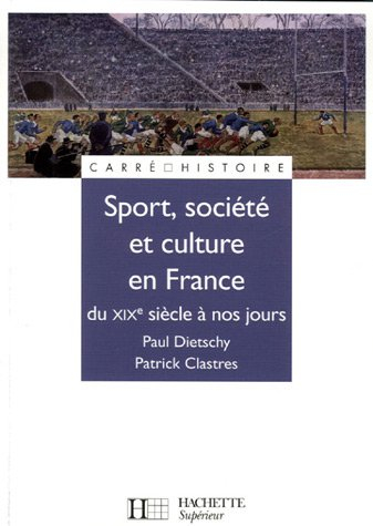 Sport, culture et société en France : du XIXe siècle à nos jours