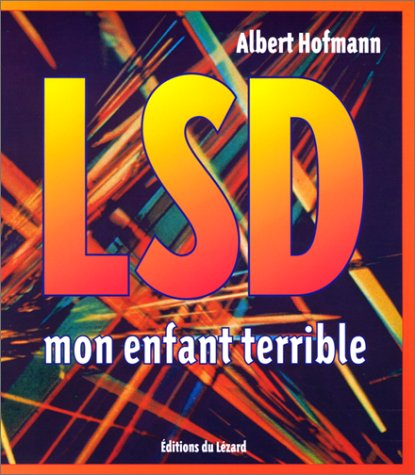 LSD : mon enfant terrible