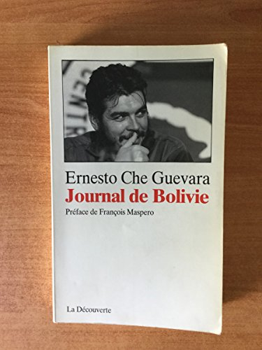 Journal de Bolivie : 7 novembre 1966-7 octobre 1967
