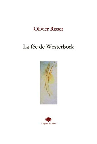 La fée de Westerbork