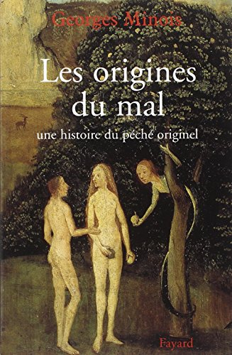 Les origines du mal : une histoire du péché originel