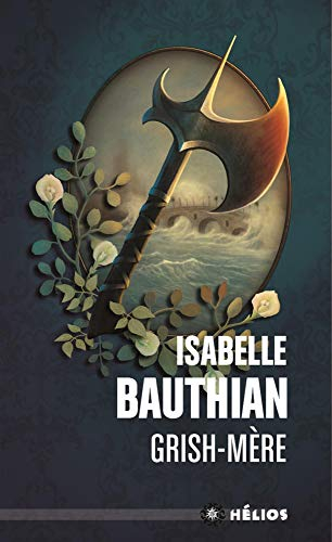 Les rhéteurs. Vol. 2. Grish-Mère : an 22 du règne de Kolban le Roux
