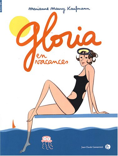 Gloria en vacances