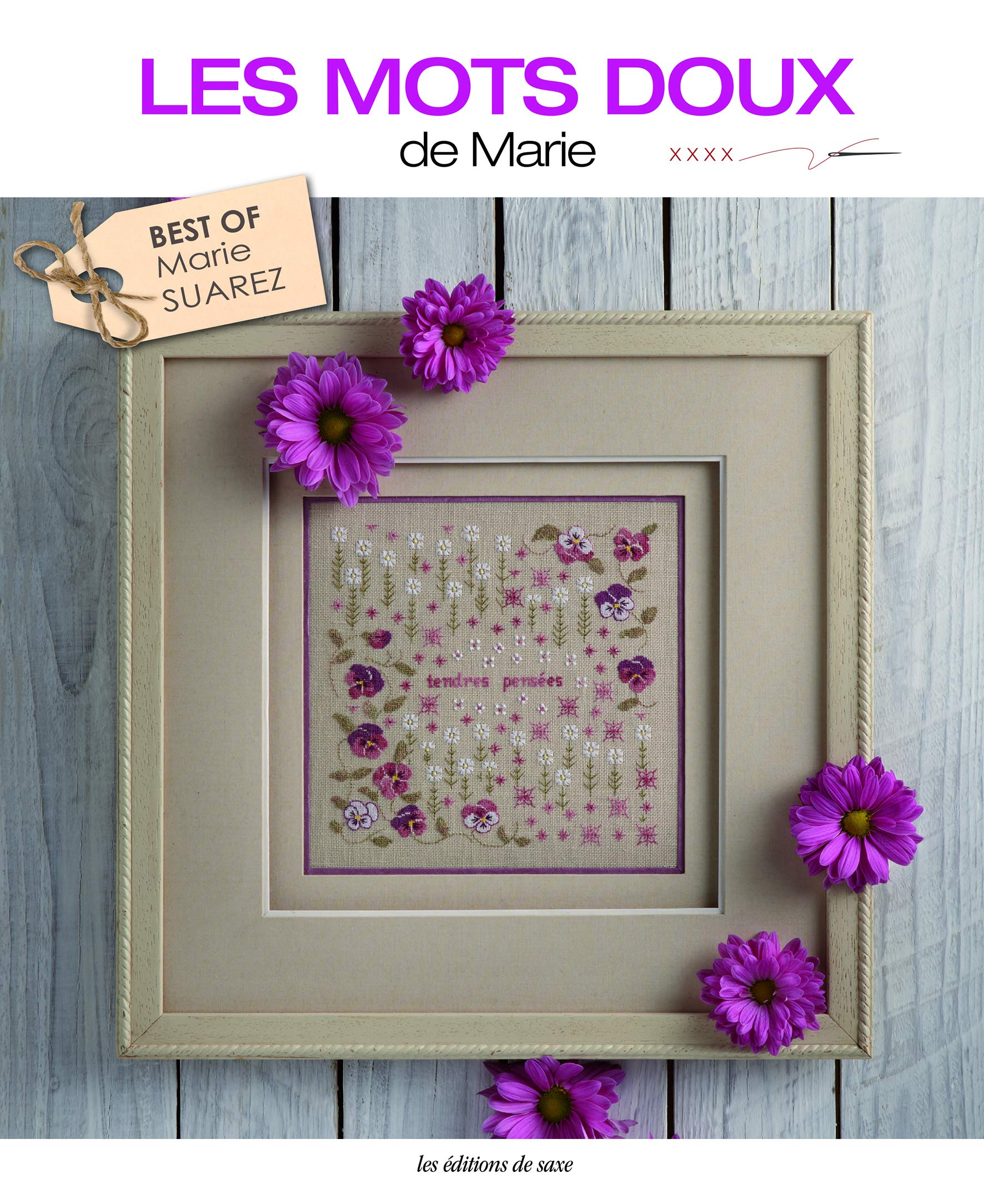 Les mots doux de Marie : best of Marie Suarez