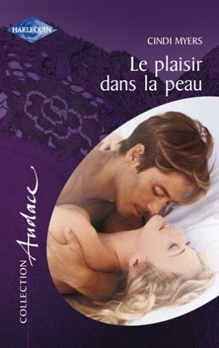 Le plaisir dans la peau
