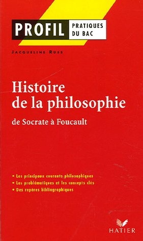histoire de la philosophie : de socrate à foucault