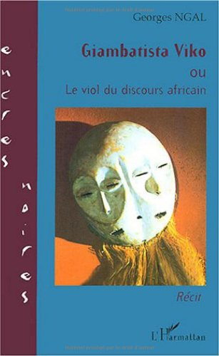 Giambatista Viko ou le Viol du discours africain