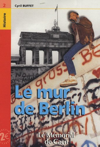 Le mur de Berlin
