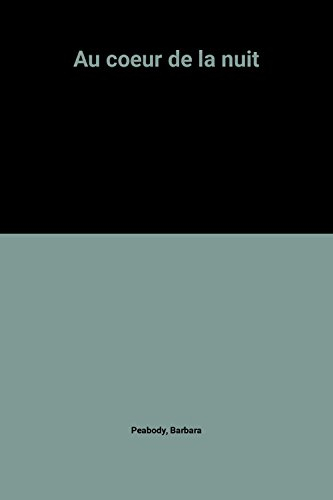 Au coeur de la nuit