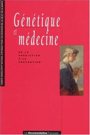 Génétique et médecine : de la prédiction à la prévention