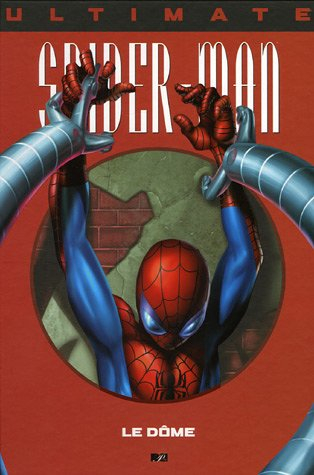 Ultimate Spider-Man. Vol. 9