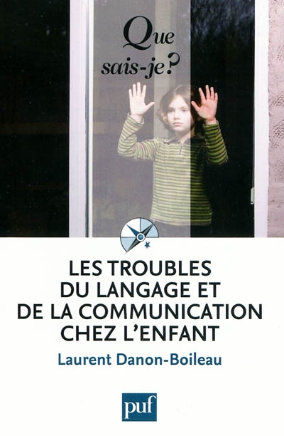 Les troubles du langage et de la communication chez l'enfant