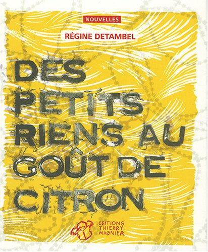 Des petits riens au goût de citron