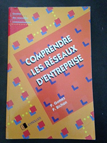 Comprendre les réseaux d'entreprise