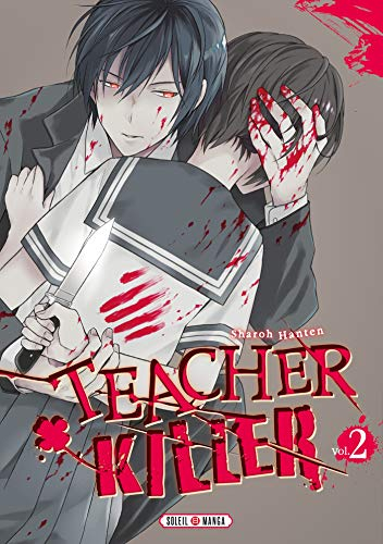Teacher killer. Vol. 2