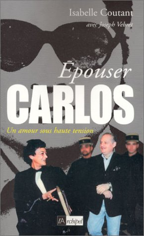 Epouser Carlos : un amour sous haute tension