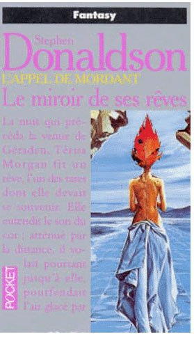 L'appel de Mordant. Vol. 1. Le miroir de ses rêves