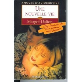 une nouvelle vie (amours d'aujourd'hui)