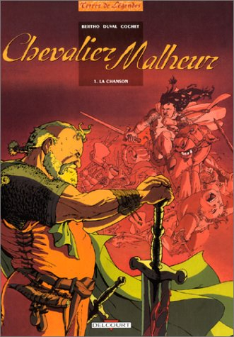 Chevalier malheur. Vol. 1. La chanson