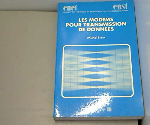 Les Modems pour transmission de données (Collection technique et scientifique des télécommunications