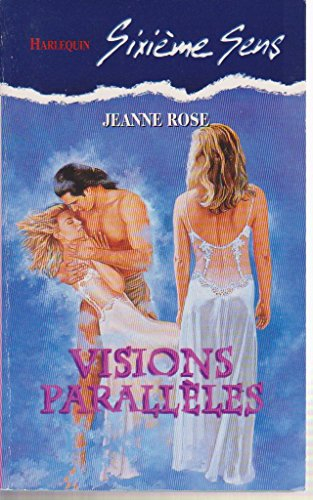 visions parallèles (sixième sens)