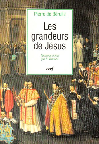 Les grandeurs de Jésus : morceaux choisis