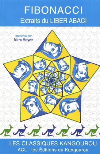 Fibonacci : Extraits du Livre du calcul (Liber abaci)