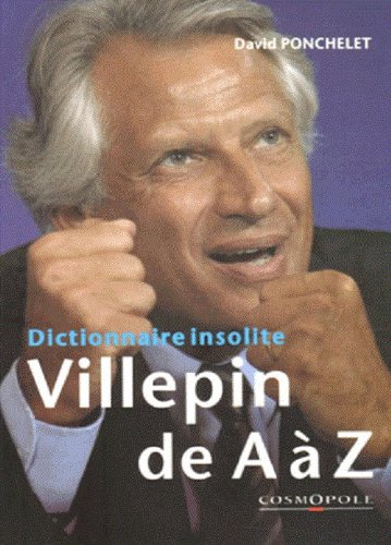 Villepin de A à Z