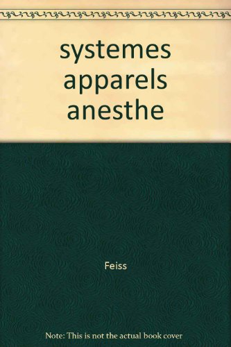 Systèmes et appareils d'anesthésie