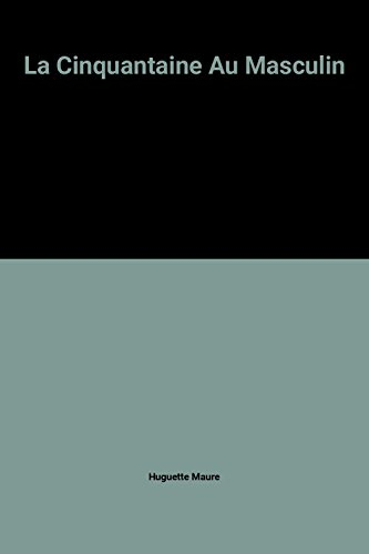 la cinquantaine au masculin