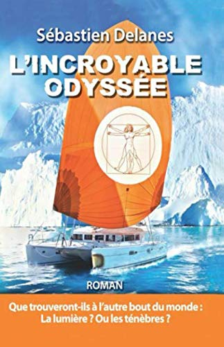 L'incroyable odyssée