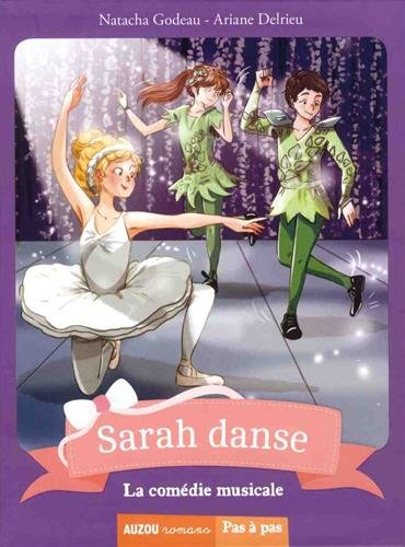 Sarah danse. Vol. 5. La comédie musicale