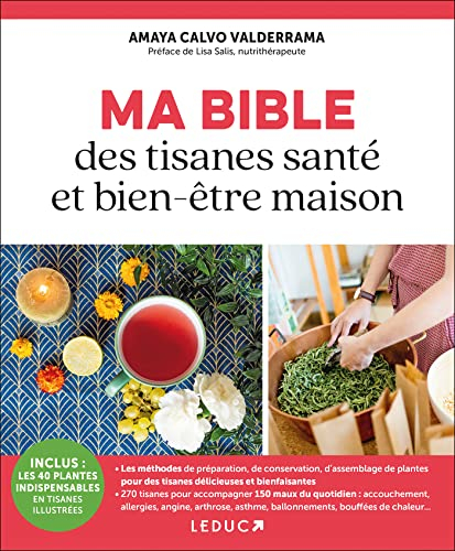 Ma bible des tisanes santé et bien-être maison