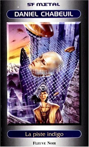 La piste indigo