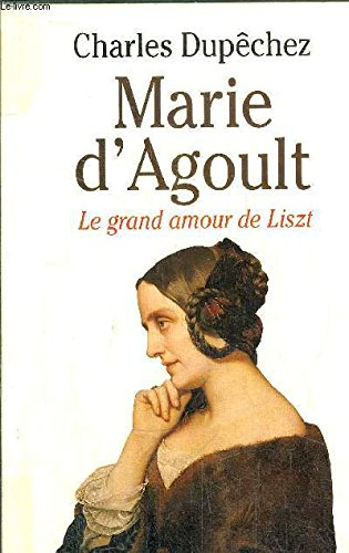 Marie d'Agoult : 1805-1876