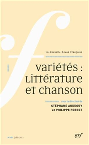 Nouvelle revue française, n° 601. Variétés : littérature et chanson