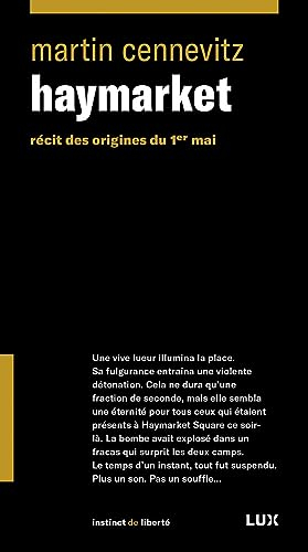 Haymarket : récit des origines du 1er mai