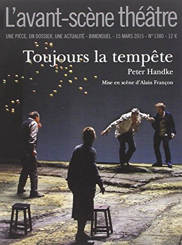 Avant-scène théâtre (L'), n° 1380. Toujours la tempête