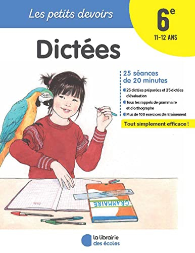 Dictées 6e, 11-12 ans : 25 séances de 20 minutes