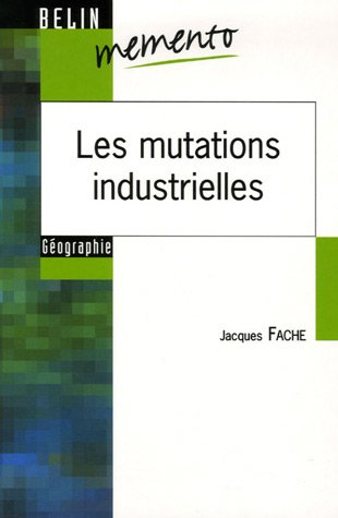 Les mutations industrielles